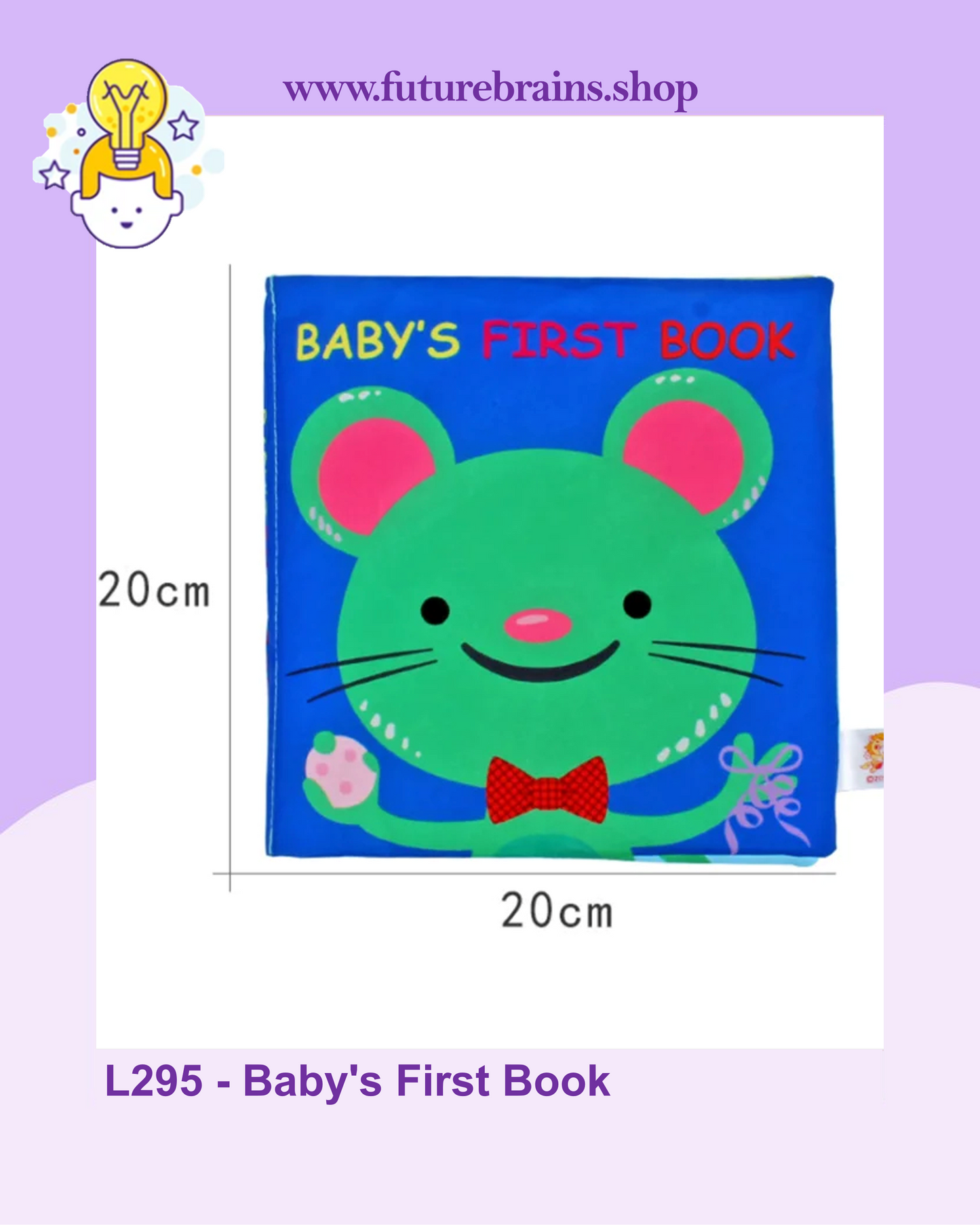 L295 - Baby's First Book (soft book)
