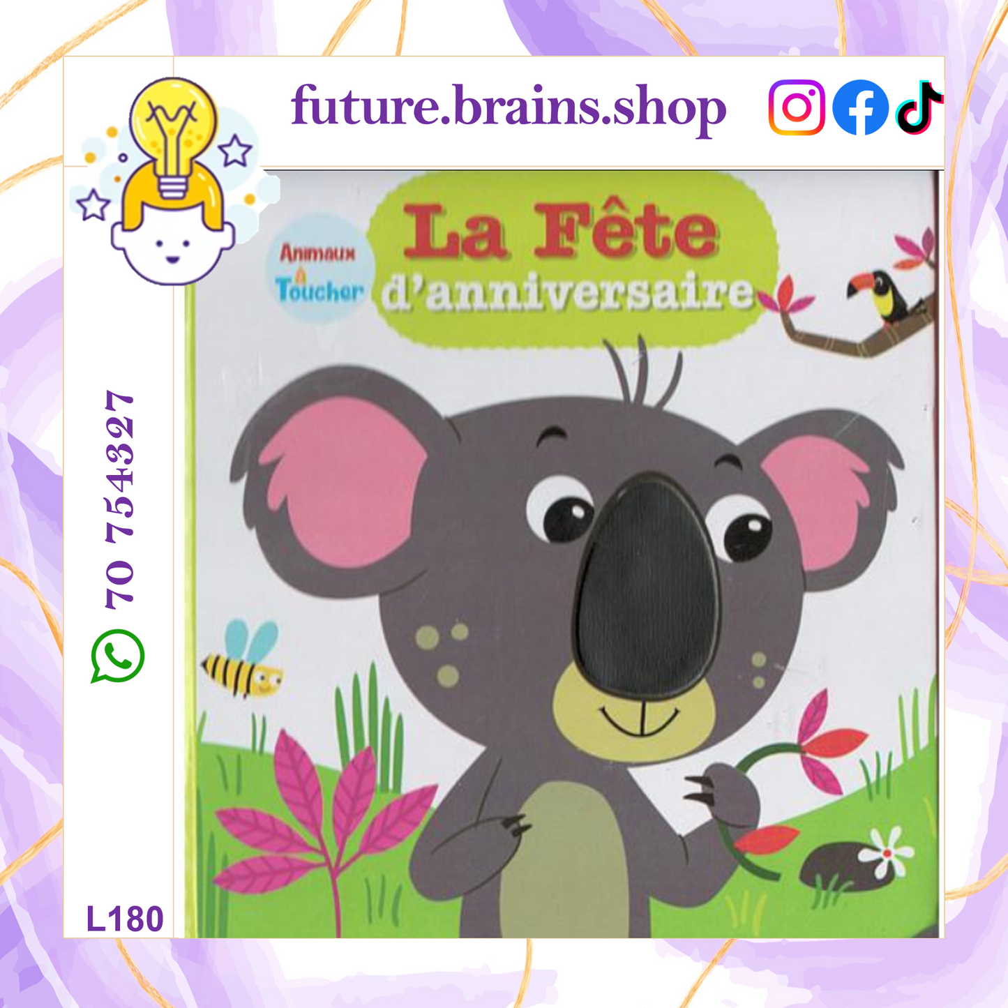 L180 - La Fete D'Anniversaire - Animaux A Toucher