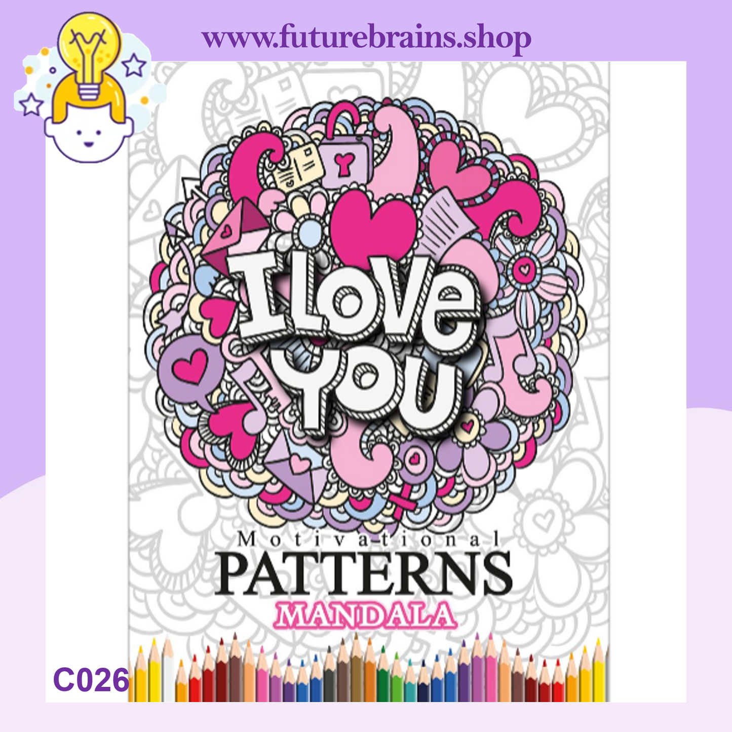 C026 - Motivational Patterns Mandala coloring book