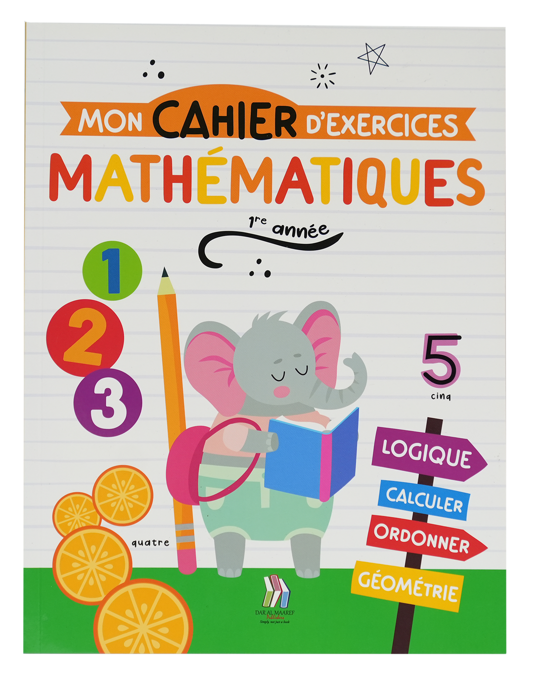 A332 - Mon Cahier D'exercices - Mathematiques (EB1 / CP)