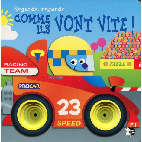 Regarde regarde comme ils vont vite
