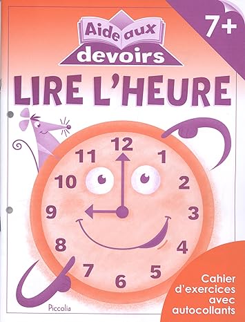 A255 - Aide aux devoirs - Lire l'heure 7+