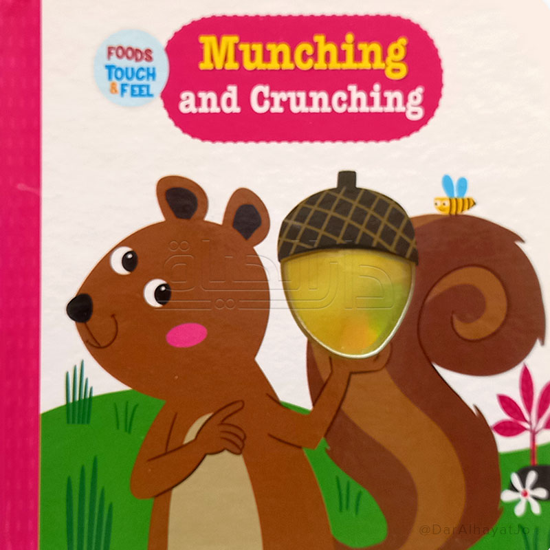 L005 - Foods Touch & Feel - Munching And Crunching