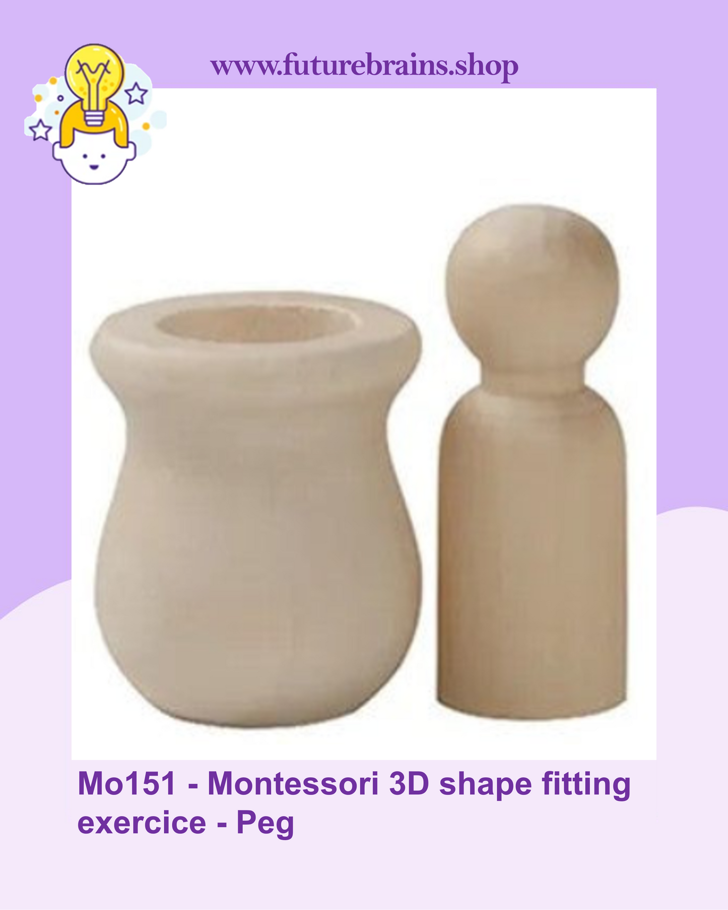 Mo151 - Montessori 3D shape fitting exercice - Peg