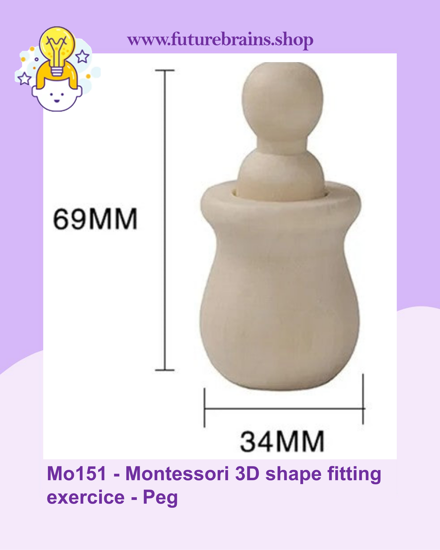 Mo151 - Montessori 3D shape fitting exercice - Peg