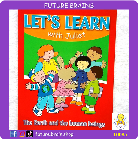 L008 - Let’s learn with Juliet the Earth and the human beings / J’apprends avec Jasmine la Terre et l’homme