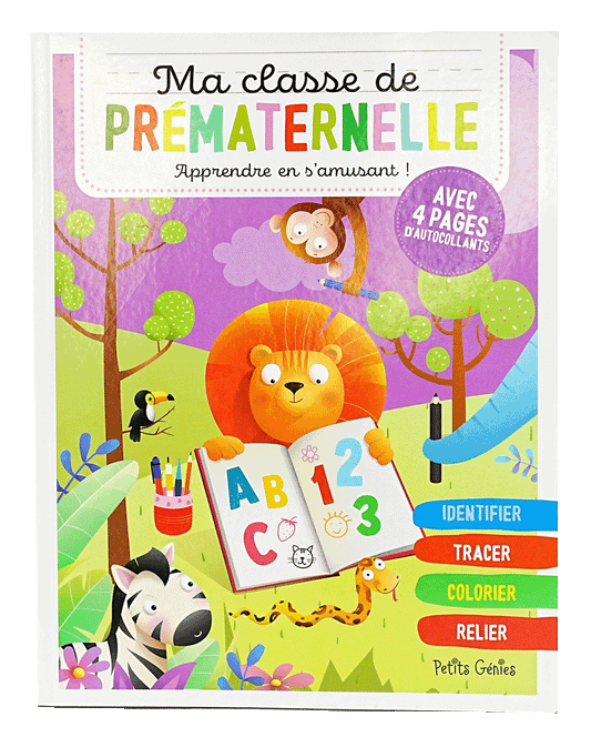 A326 - Ma Classe De Prematernelle: Apprendre En S'amusant (PS2 / MS)