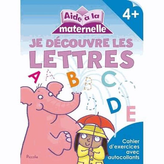 A218 - Aide à la maternelle - Je découvre les lettres 4+